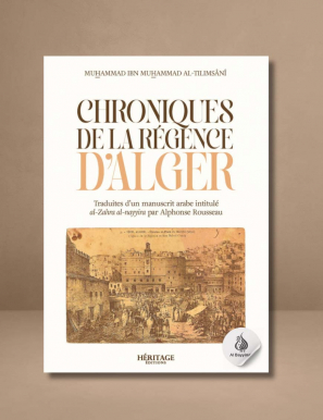 Chroniques de la Régence d'Alger - Muhammad Al-Tilimsânî - Héritage – Image 2