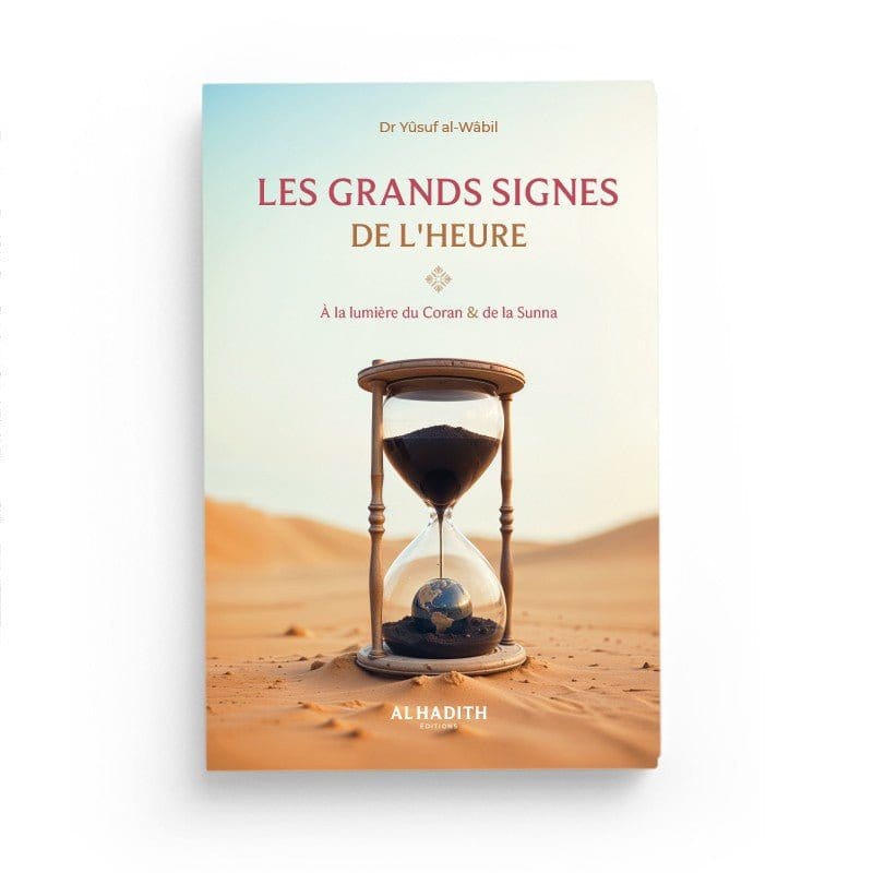 Les grands signes de l’Heure – Dr Yûsuf al-Wâbi